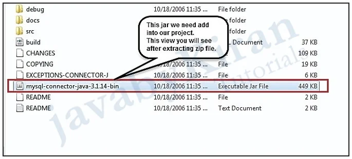 After extracting jar file, we have to add it in our java project. mysql connector jar file