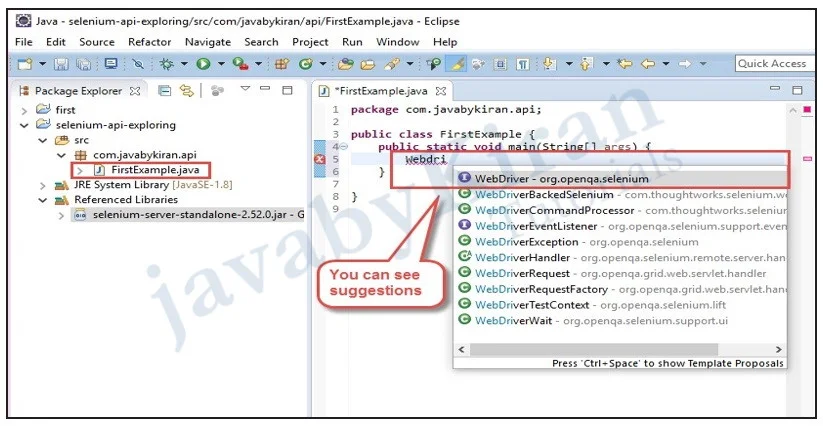 Guide to add auto completion of existing classes in Eclipse for auto completion of any existing class names in eclipse press ctrl + space