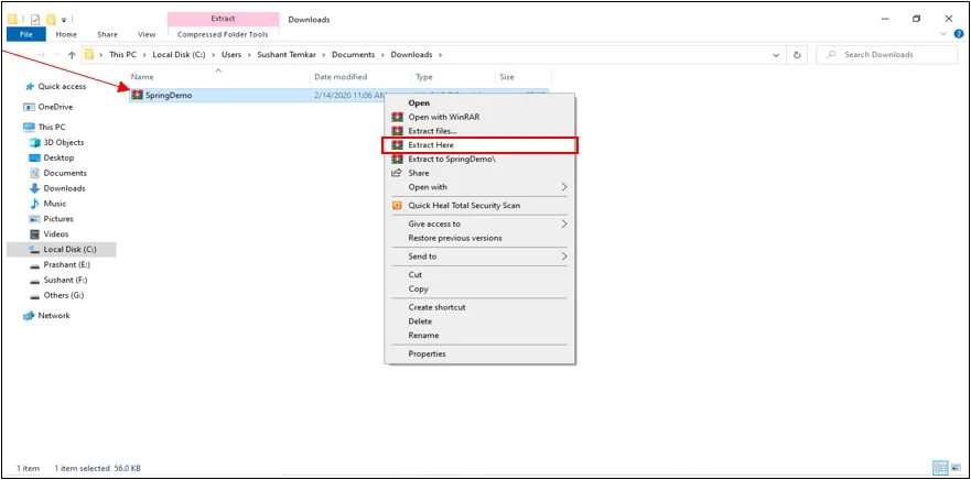 Right-click on zip file of Spring Project and select Extract Here option. Right-click on zip file of Spring Project and select Extract Here option